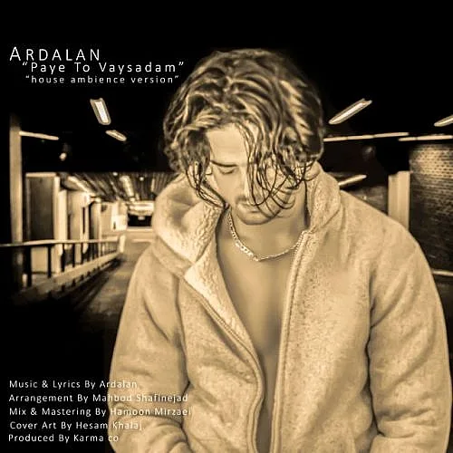 Paye To Vaysadam (Remix) Ardalan Tomeh
